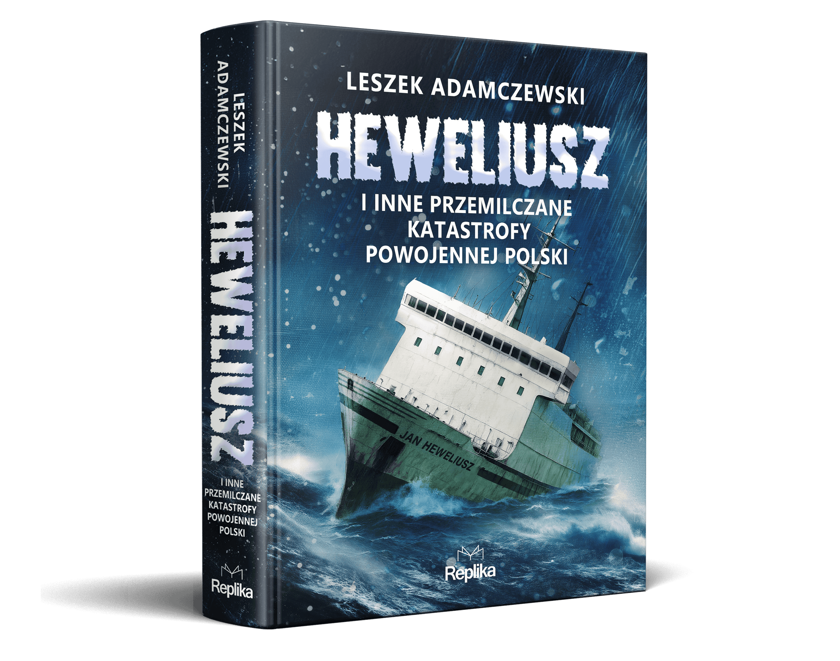Warto przeczytać zanim obejrzysz! „Heweliusz i inne przemilczane katastrofy powojennej Polski” autorstwa Leszka Adamczewskiego